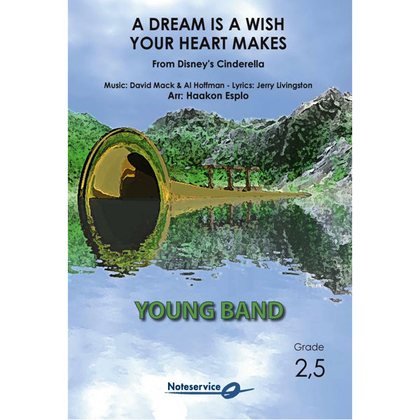 A Dream is a Wish Your Heart Makes from Disney's Cinderella YCB2,5 Arr: Esplo