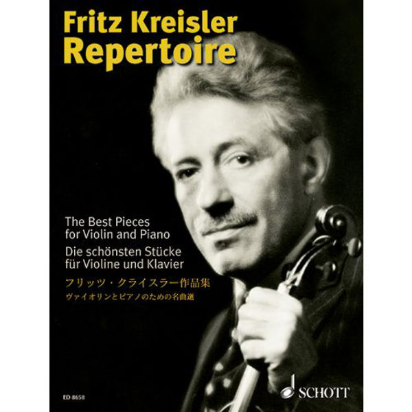 Fritz Kreisler Repertoire - The Best Pieces. Violin and Piano