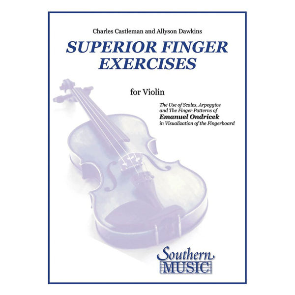 Superior Finger Exercises for Violin, Emanuel Ondricek arr. Allyson Dawkins