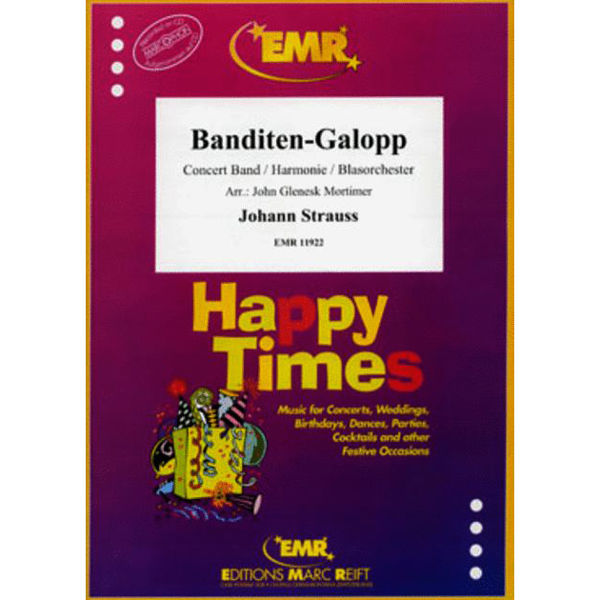 Banditen-Galopp, Johann Strauss arr John Glenesk Mortimer. Concert Band
