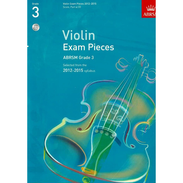 Violin Exam Pieces, 2012-2015 Grade 3 ABRSM, Book and CD