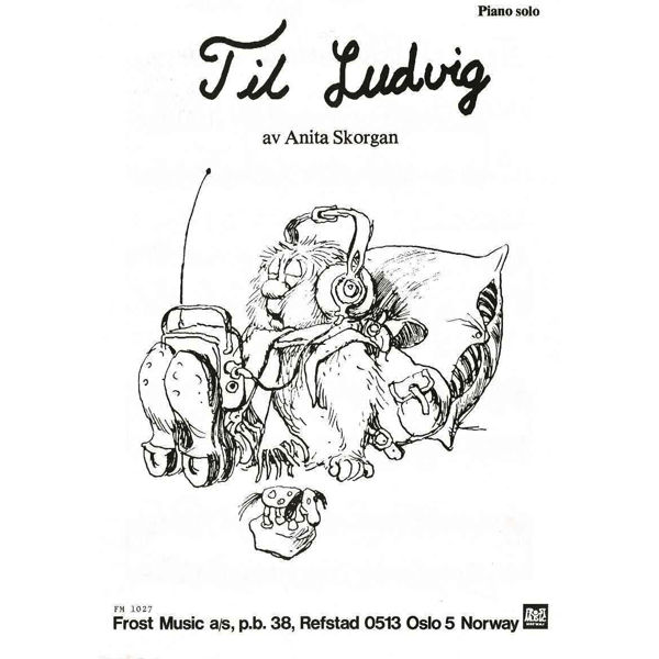 Til Ludvig, Anita Skorgan, Piano