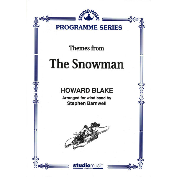 The Snowman (Themes from) Howard Blake arr. Stephen Barnwell. Concert Band