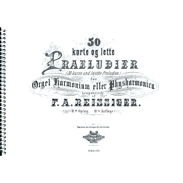 50 korte og lette Praeludier, F.A. Reissiger. Orgel (Særtrykk)