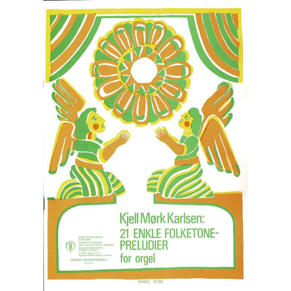 21 Enkle Folketonepreludier, Kjell Mørk Karlsen. Orgel
