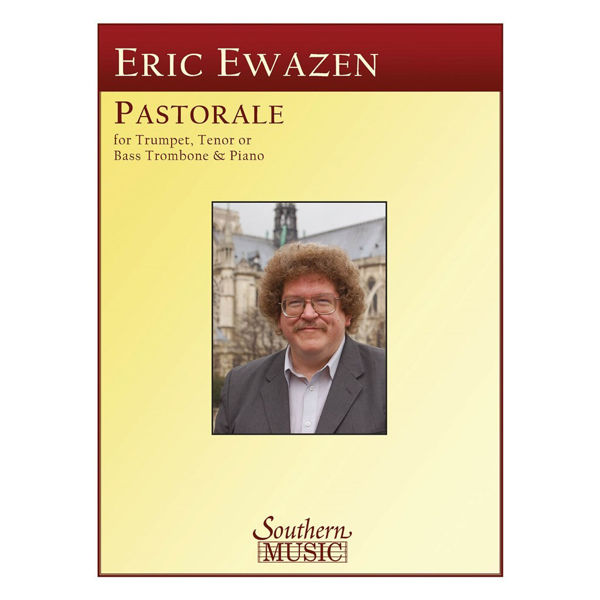 Pastorale, Eric Ewazen, Trumpet,Trombone and Piano
