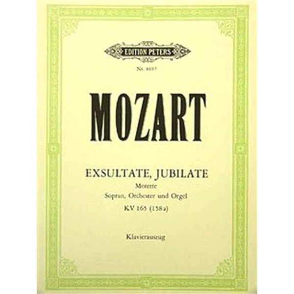 Exsultate Jubilate K165 Motet, Wolfgang Amadeus Mozart. Vocal Score