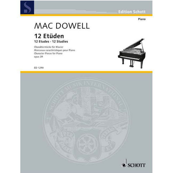 12 Studies op. 39, Character Pieces by Edward MacDowell. Piano