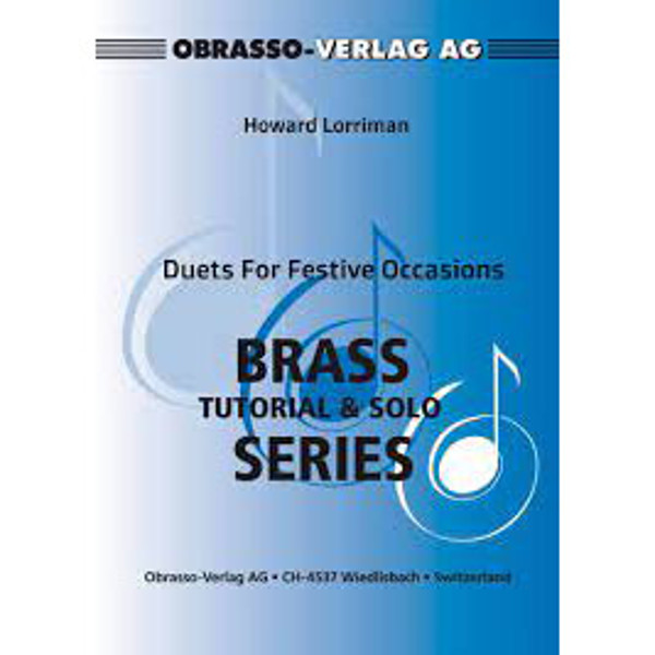 Duets for Festive Occasions, 2 Trumpets and Organ (Piano), arr. Howard Lorriman