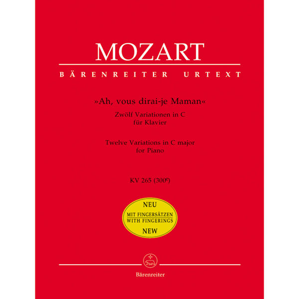 Twelve Variation in C Major - Ah, vous dirai-je Maman K.265, Wolfgang Amadeus Mozart. Piano