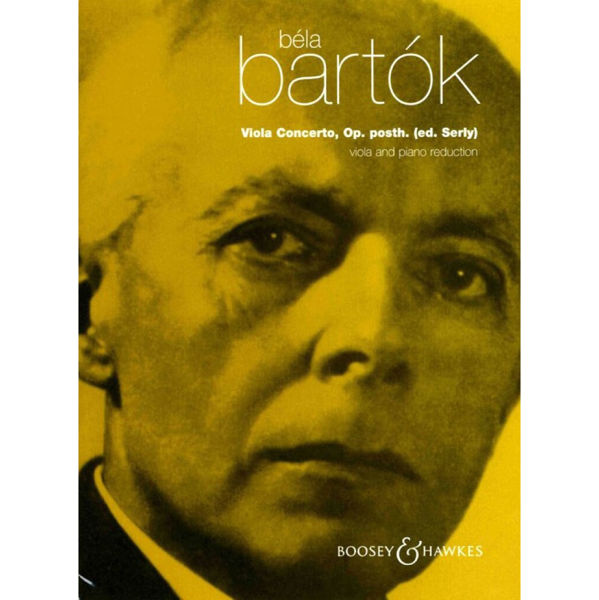 Viola Concerto, Op. posth., Bela Bartok, ed. Tibor Serly . Viola and Piano