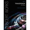 Traversada. Oliver Waespi, Concert Band