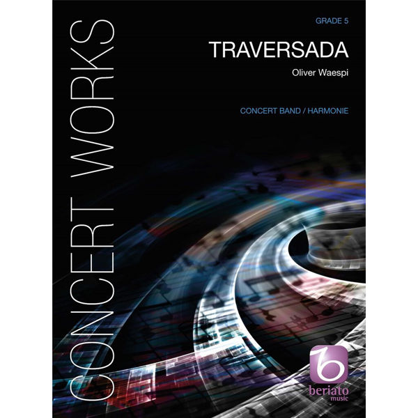 Traversada. Oliver Waespi, Concert Band