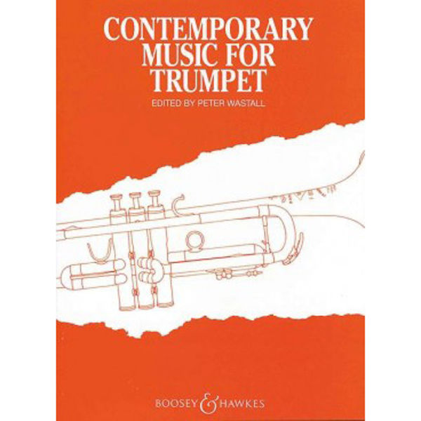 Contemporary Music for Trumpet, Edited by Peter Wastall