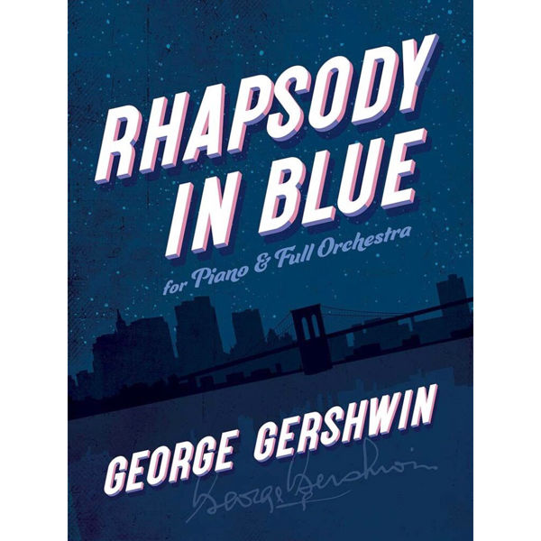 Rhapsody in Blue, George Gershwin. Piano