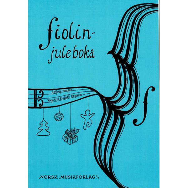 Juleboka Fiolin, Asbjørn Haugen og Ragnhild Endseth Hagerup