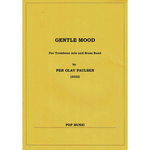 Gentle Mood, Per Olav Paulsen. Trombone Solist og Brass band