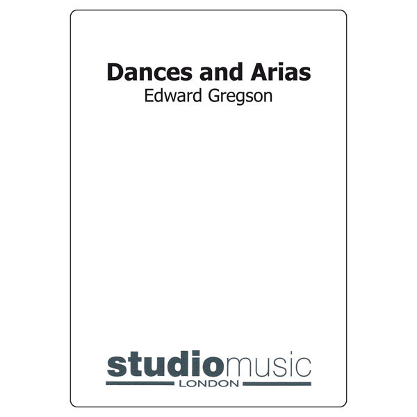 Dances And Arias (Edward Gregson), Brass Band Score