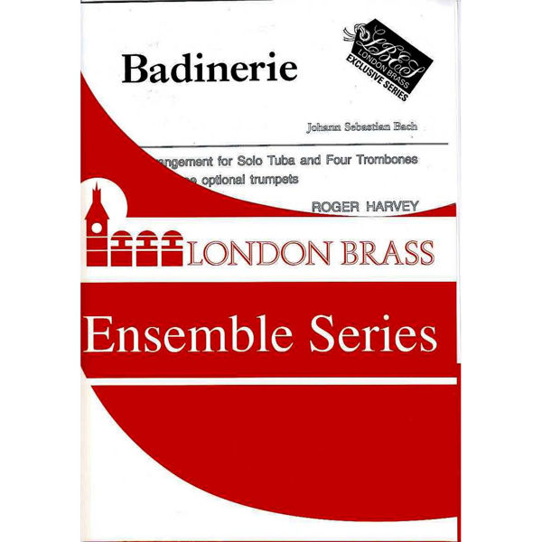 Badinerie, Johann Sebastian Bach arr. Roger Harvey. Solo Tuba and 4 Trombones (with op. 3 Trumpets)