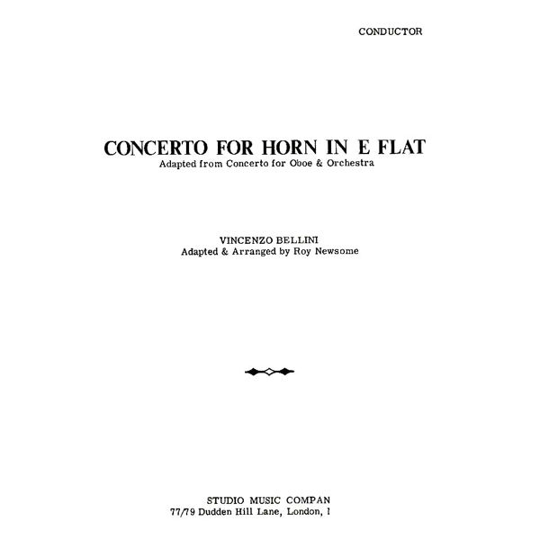 Concerto For Horn In E Flat, Vincenzo Bellini arr, Roy Newsome. Horn Eb with Brass Band