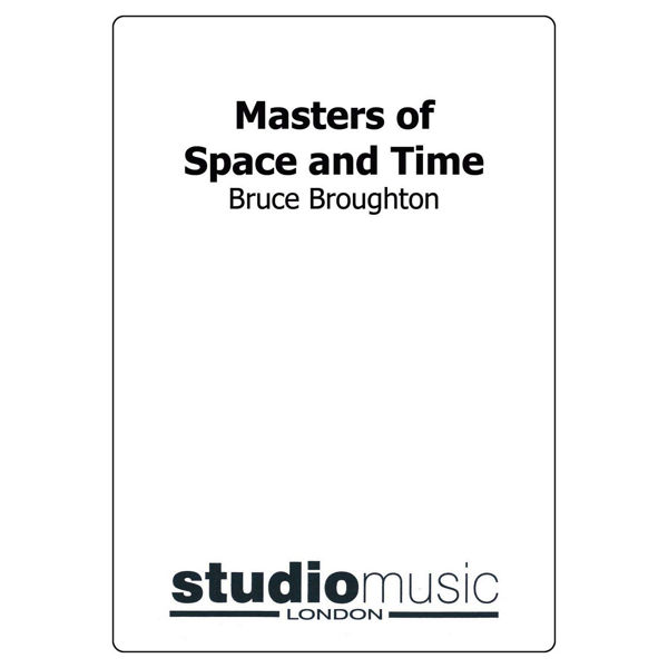 Masters Of Space And Time (Bruce Broughton), Brass Band