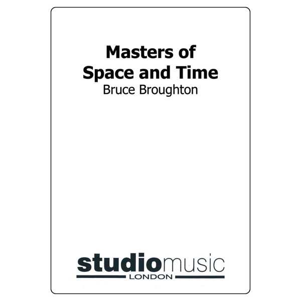 Masters Of Space And Time (Bruce Broughton), Brass Band