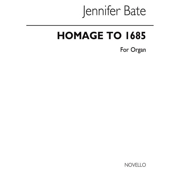 Homage to 1685, Jennifer Bate. Organ