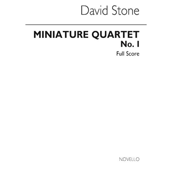 Miniature String Quartet No. 1 - Score David Stone