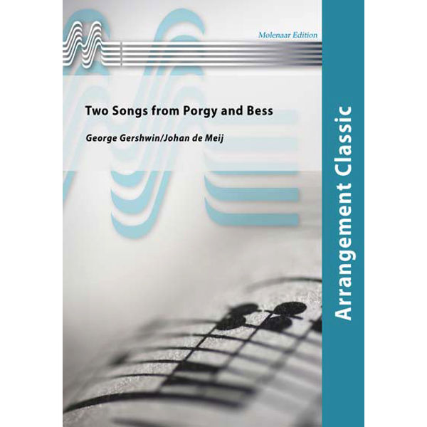 Two Songs from Porgy and Bess, George Gershwin arr Johan de Meij. Concert Band