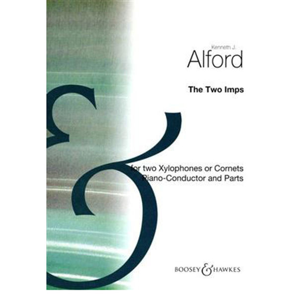 The Two Imps for two Xylophones or Cornets and Piano. Kenneth J. Alford