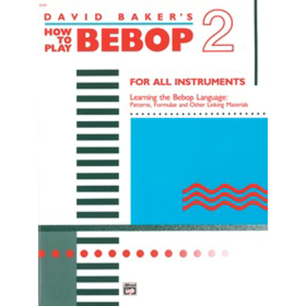 How to play Bebop 2 For all Instruments