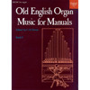Old English Organ Music for Manuals - Book 3, Trevor - Orgel