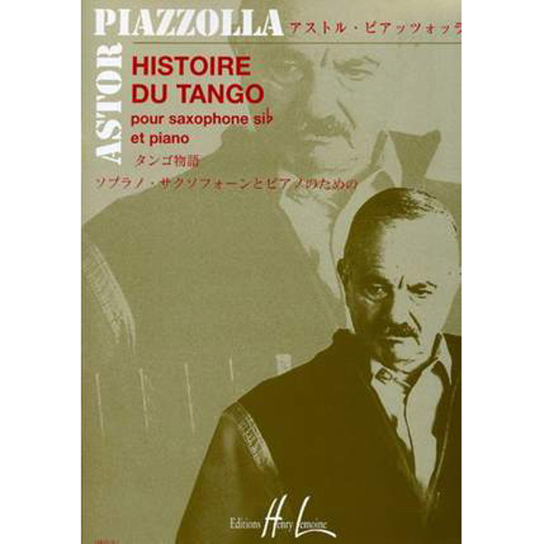 Histoire du Tango. Astor Piazzolla, Saxophone Bb Solo & Piano Accompaniment
