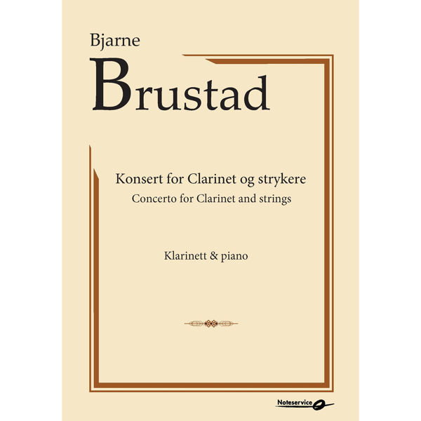 Konsert for Klarinett og Strykere, Bjarne Brustad. Klarinett og Piano
