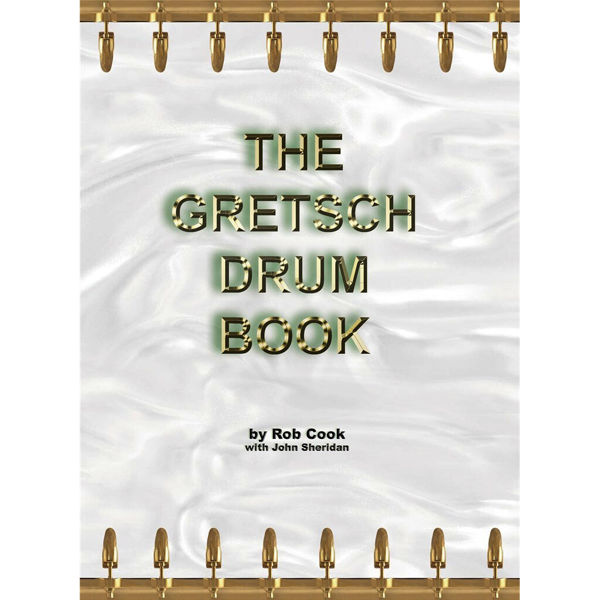 The Gretsch Drum Book