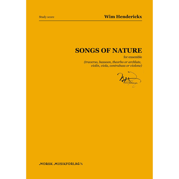 Songs of Nature for Ensemble, Wim Henderickx. Study score
