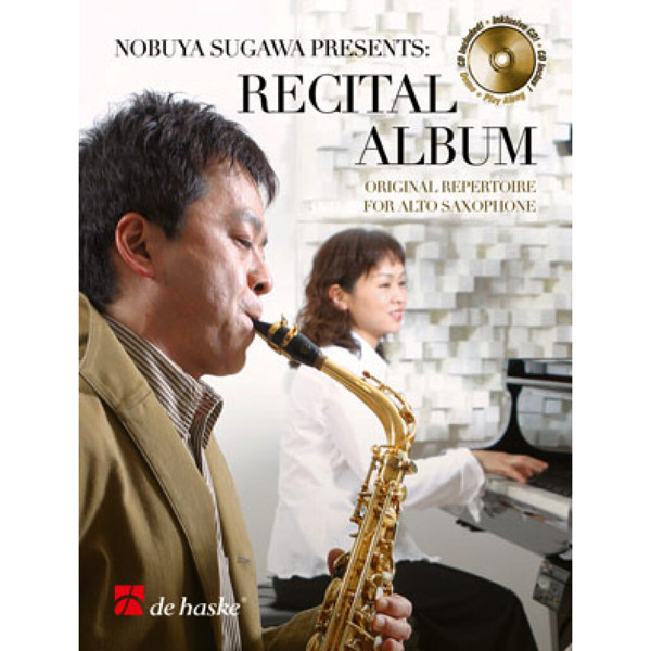 Nobuya Sugawa Presents - Recital Album. Alto Sax and Piano. Book and Play-Along