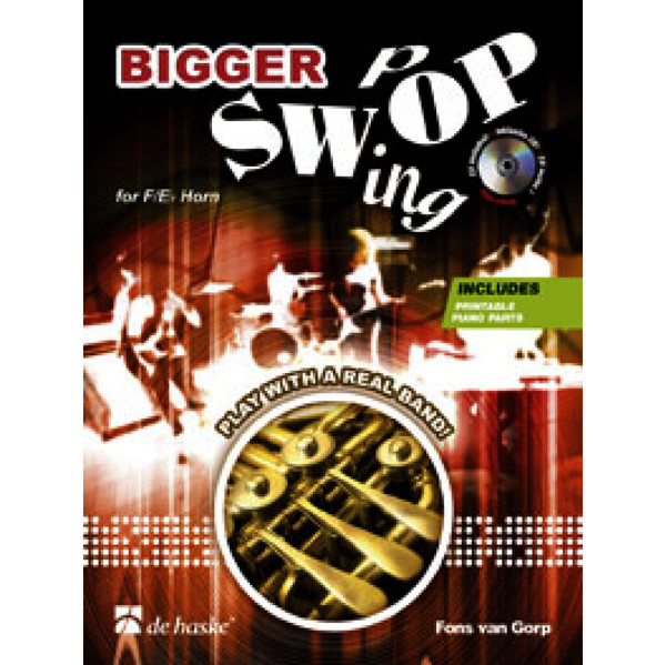 Bigger Swing Pop, Fons van Gorp. Horn F and Eb. Book and Audio Media/Piano