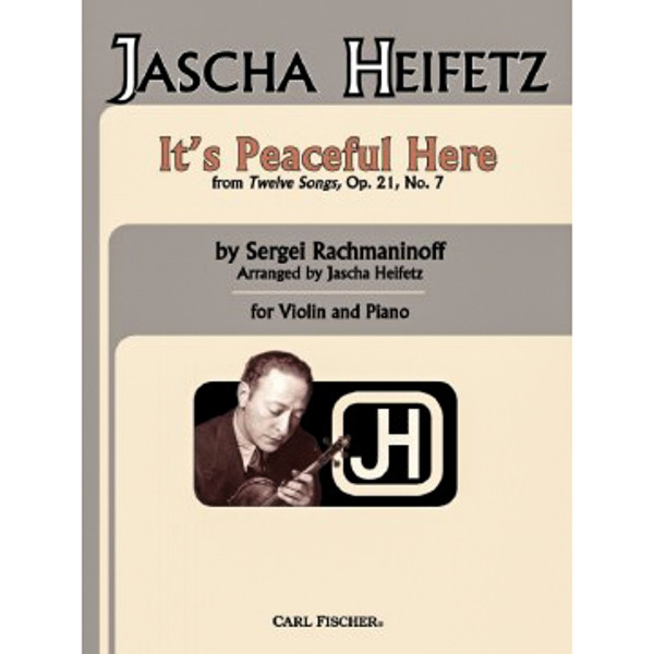 It's Peaceful Here Op. 21/7, Sergei Rachmaninoff arr. Jascha Heifetz,. Violin and Piano
