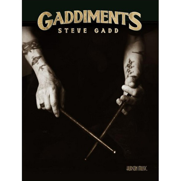 Gaddiments, Steve Gadd. Book and online DVD