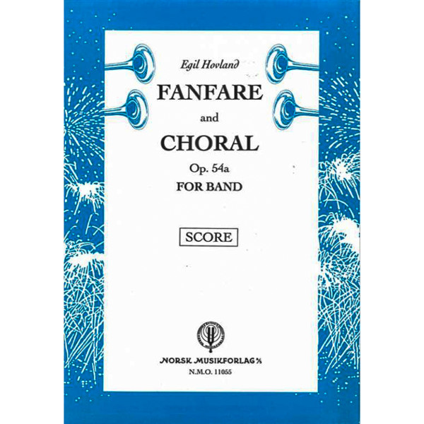 Fanfare Og Choral - Op. 54B, Egil Hovland - Symf. Orkester Partitur