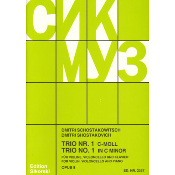 Trio Nr. 1 op. 8 c-moll for Violin, Cello and Piano, Dmitri Schostakowitsch