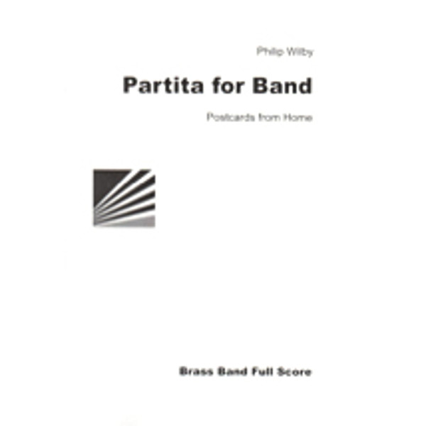 Partita for Band (Postcard from Home) Philip Wilby. Brass Band Stemmesett
