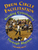 DVD Arthur Hull, Drum Circle Faciliation-Buidling Community Through Rhythm