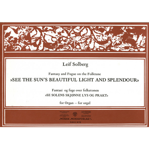 See The Sun'S Beautiful Light, Leif Solberg. Orgel