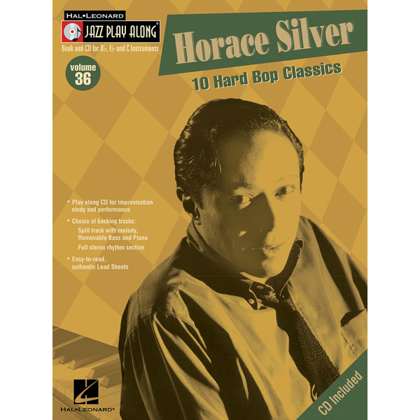 Horace Silver 10 - Hard Bop Classics, Jazz Play Along Vol. 36 (Bb, Eb and C instruments)