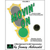 Movin' On, Vol 04. Aebersold Jazz Play-A-Long for ALL Musicians