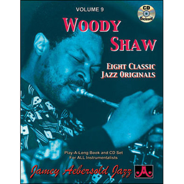 Woody Shaw, Vol 09. Aebersold Jazz Play-A-Long for ALL Musicians