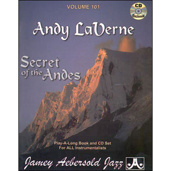 Secret of the Andes, Vol 101. Aebersold Jazz Play-A-Long for ALL Musicians