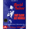 David Baker, Vol 10. Aebersold Jazz Play-A-Long for ALL Musicians